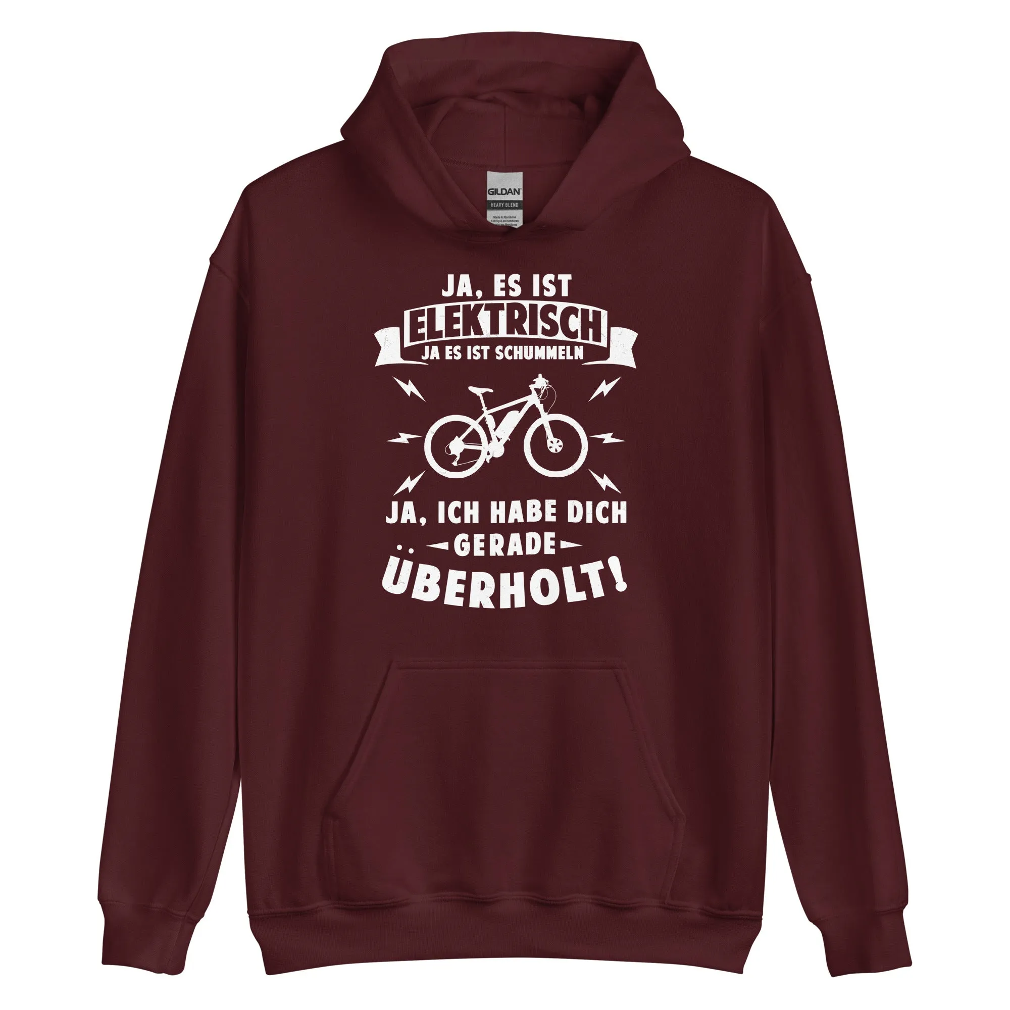 Ist elektrisch - Habe dich überholt - Unisex Hoodie