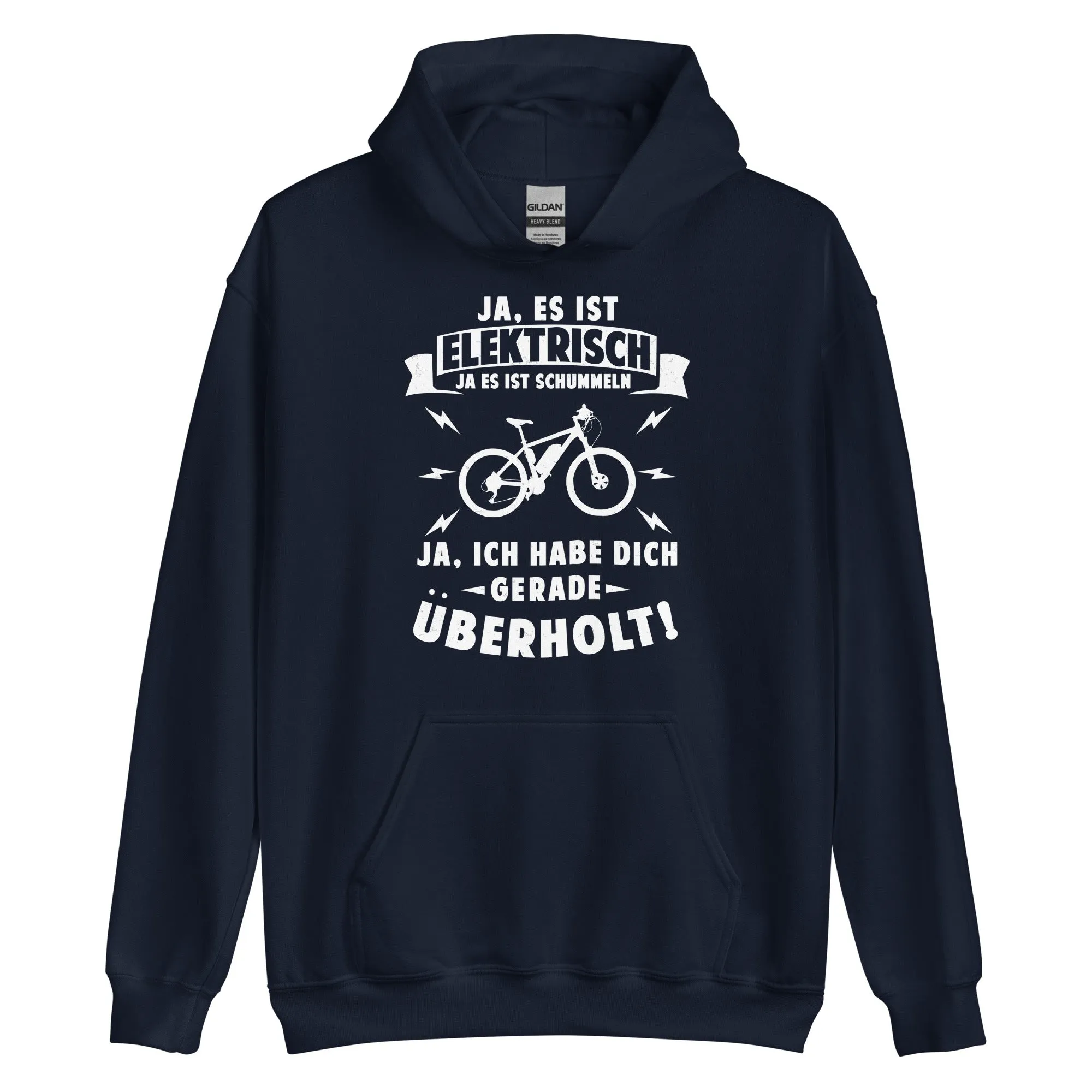 Ist elektrisch - Habe dich überholt - Unisex Hoodie